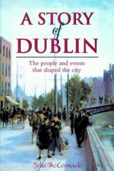 Image of A Story of Dublin by John Mccormack Paperback