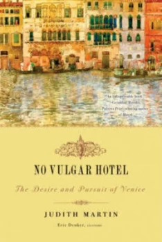 Image of No Vulgar Hotel by Judith Martin Paperback