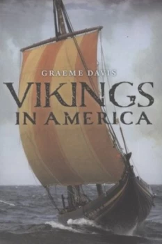 Image of Vikings in America by Graeme Davis Paperback