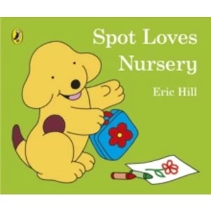 Image of Spot Loves Nursery by Penguin Books Ltd (Board book, 2015)