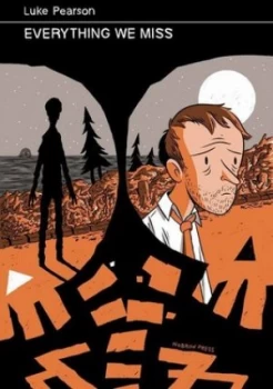 Image of Everything We Miss by Luke Pearson Hardback