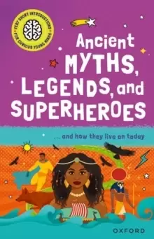 Image of Very Short Introduction for Curious Young Minds: Ancient Myths, Legends and Superheroes : and How they Live on Today