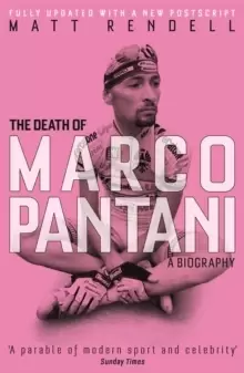 Image of The Death of Marco Pantani : A Biography