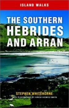 Image of The Southern Hebrides and Arran by Stephen Whitehorne Book