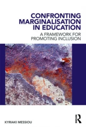 Image of Confronting Marginalisation in EducationA Framework for Promoting Inclusion