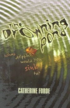 Image of The Drowning Pond by Catherine Forde Paperback