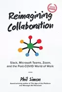 Image of reimagining collaboration slack microsoft teams zoom and the post covid wor