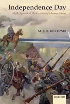 Image of Independence Day by M. B. B. Biskupski