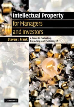 Image of Intellectual Property for Technology Managers by Steven J. Frank Hardback