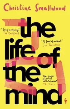 Image of The life of the mind - Christine Smallwood - Paperback - Used