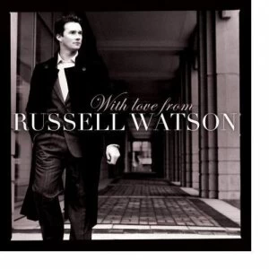 image of Russell Watson With Love From CD