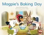 Image of PM Blue: Magpie's Baking Day (PM Storybooks) Level 9