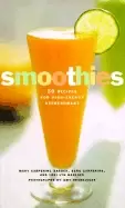 Image of smoothies 50 recipes for high energy refreshment