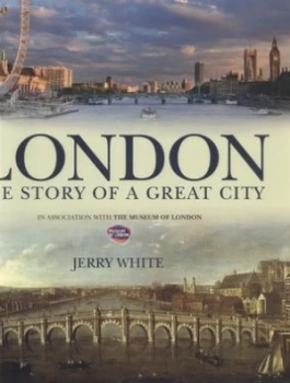 Image of London by Jerry White Hardback