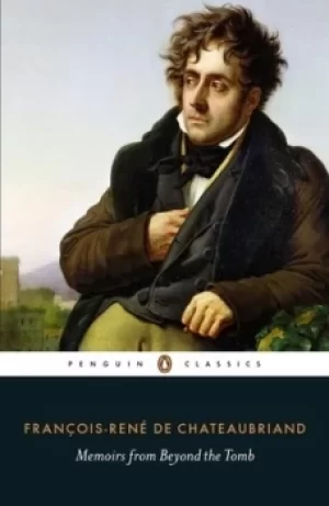 Image of Memoirs from beyond the tomb by Franois-Ren Chateaubriand