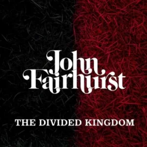 Image of John Fairhurst ‎- The Divided Kingdom CD