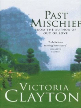 Image of Past Mischief by Victoria Clayton Hardback
