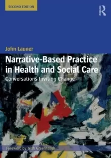 Image of Narrative-Based Practice in Health and Social Care : Conversations Inviting Change