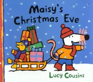 Image of Maisys Christmas Eve by Lucy Cousins Paperback