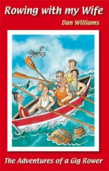Image of Rowing with My Wife by Dan Williams Book