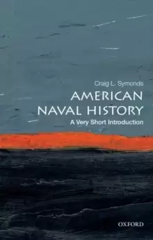 Image of American Naval History: A Very Short Introduction