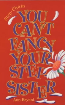 Image of You Cant Fancy Your Step-Sister by Ann Bryant Book