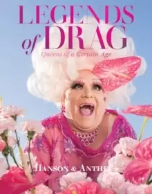 Image of Legends of Drag: Queens of a Certain Age