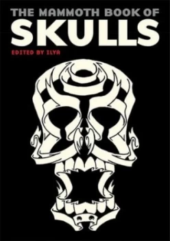 Image of The Mammoth Book of Skulls by Ilya Paperback