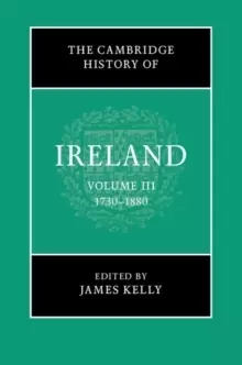 Image of The Cambridge History of Ireland: Volume 3, 1730-1880