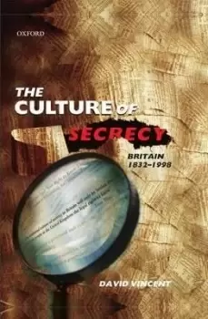 Image of The Culture of Secrecy by David Vincent