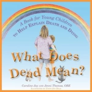 Image of What does dead mean? by Caroline Jay