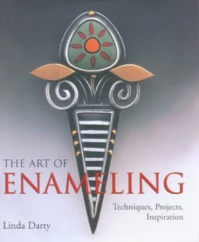 Image of The Art of Enameling by Linda Darty Hardback
