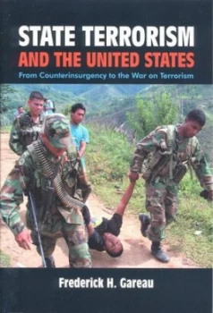 Image of State Terrorism and the United States by Frederick H Gareau Paperback