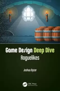 Image of Game Design Deep DiveRoguelikes