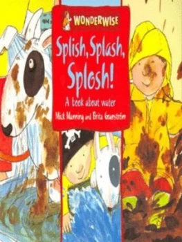 Image of Splish Splash Splosh by Mick Manning Paperback