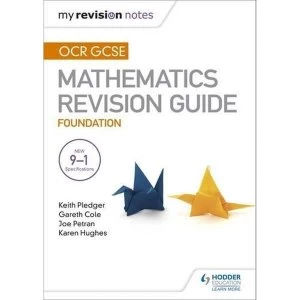 Image of OCR GCSE Maths Foundation: Mastering Mathematics Revision Guide by Gareth Cole, Joe Petran, Keith Pledger (Paperback, 2017)