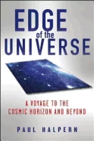 Image of edge of the universe a voyage to the cosmic horizon and beyond