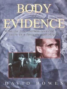 Image of Body of Evidence by David Bowen Hardback