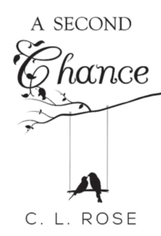 Image of A Second Chance. Paperback. By C L Rose Books