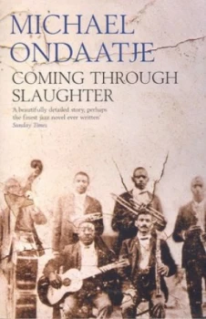 Image of Coming through Slaughter by Michael Ondaatje Paperback