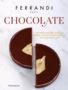 Image of Chocolate : Recipes and Techniques from the Ferrandi School of Culinary Arts