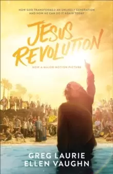 Image of Jesus Revolution - How God Transformed an Unlikely Generation and How He Can Do It Again Today
