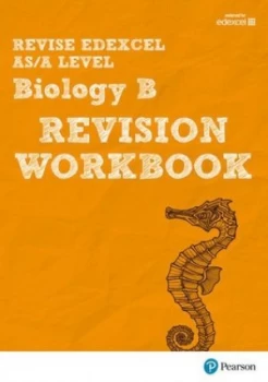 Image of Revise Edexcel As/a Level Biology B Revision Workbook by Ann Skinner Book