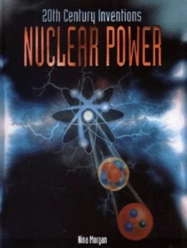 Image of Nuclear Power by Nina Morgan Hardback
