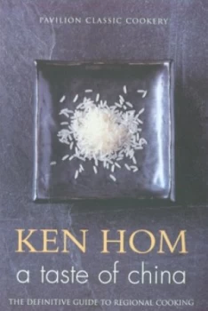 Image of A Taste of China by Ken Hom Paperback