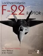 Image of lockheed martin f 22 raptor an illustrated history