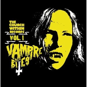 Image of Church Within Records Vol. I - Vampire Bites Vinyl