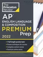 Image of princeton review ap english language and composition premium prep 2022 7 pr