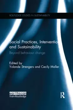 Image of Social Practices Intervention and SustainabilityBeyond behaviour change