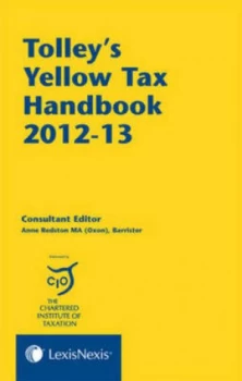 Image of Tolleys Yellow Tax Handbook 2012-13. Part 3 by Anne Redston Paperback